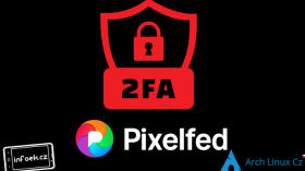 Jak na Pixelfedu zapnout dvoufázové přihlašování (2FA)? by infoek.cz